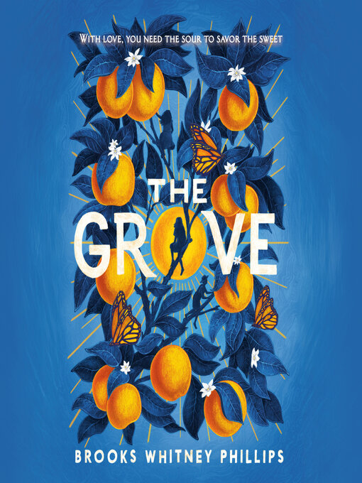 Title details for The Grove by Brooks Whitney Phillips - Available
